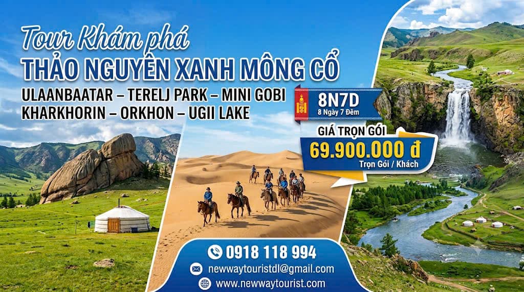 Tour khám Phá Thảo Nguyên Xanh Mông Cổ Ulaanbaatar – Terelj Park – Mini Gobi – Kharkhorin – Orkhon – Ugii Lake 8N7D